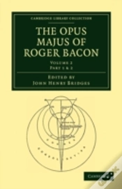 Capa do artigo The Opus Majus Of Roger Bacon - Volume 2