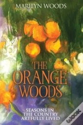 The Orange Woods