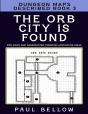 The Orb City Is Found - Preview