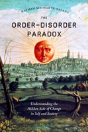 The Order-Disorder Paradox - Preview