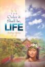 The Order It Shall Be, Life - Preview