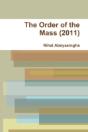 The Order Of The Mass (2011) - Preview