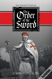 The Order Of The Sword