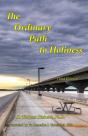 The Ordinary Path To Holiness - Preview