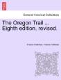 The Oregon Trail ... Eighth Edition, Rev - Preview