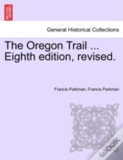 Capa do artigo The Oregon Trail ... Eighth Edition, Rev