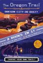 The Oregon Trail: Oregon City Or Bust! (Two Books In One) - Preview
