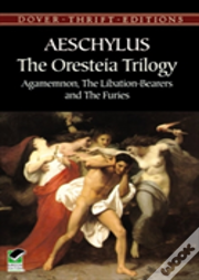 The Oresteia Trilogy