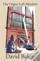 The Organ Loft Murders