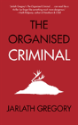 The Organised Criminal - Preview