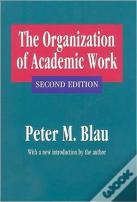 The Organization Of Academic Work