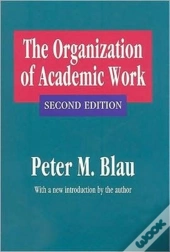 The Organization Of Academic Work