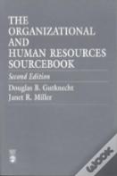 The Organizational And Human Resources Sourcebook