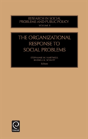 The Organizational Response To Social Problems - Preview