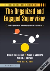 The Organized And Engaged Supervisor