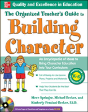 The Organized Teacher'S Guide To Building Character - Preview