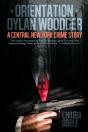 The Orientation Of Dylan Woodger - Preview