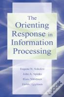 The Orienting Response In Information Processing