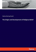 The Origin And Development Of Religious Belief