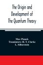The Origin And Development Of The Quantu - Preview