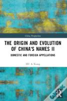 The Origin And Evolution Of China'S Names Ii