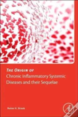 Capa do artigo The Origin Of Chronic Inflammatory Systemic Diseases And Their Sequelae