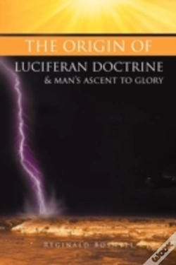 Capa do artigo The Origin Of Luciferan Doctrine & Man'S Ascent To Glory