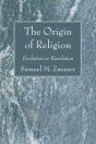 The Origin Of Religion - Preview