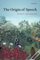 The Origin Of Speech