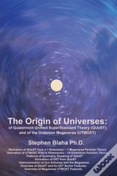 The Origin Of Universes