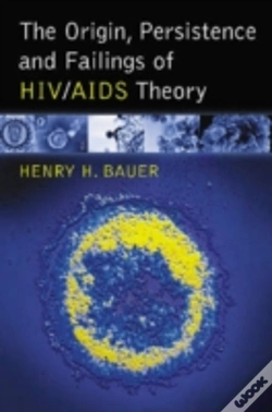 Capa do artigo The Origin, Persistence And Failings Of Hiv/Aids Theory