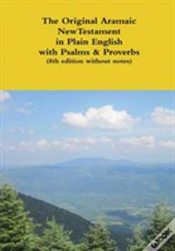 Capa do artigo The Original Aramaic New Testament In Plain English With Psalms & Proverbs (8th Edition Without Notes)