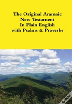 Capa do artigo The Original Aramaic New Testament In Plain English With Psalms & Proverbs