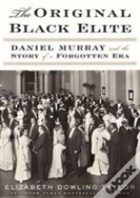 The Original Black Elite
