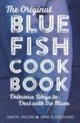 The Original Bluefish Cookbook - Preview