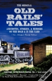 The Original Old Rails' Talesfamily Edition