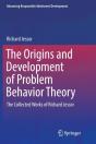 The Origins And Development Of Problem Behavior Theory - Preview