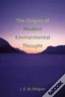 The Origins Of Modern Environmental Thought