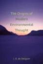 The Origins Of Modern Environmental Thought - Preview