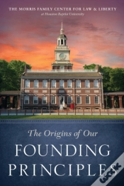Capa do artigo The Origins Of Our Founding Principles