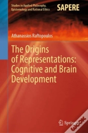 Capa do artigo The Origins Of Representations: Cognitive And Brain Development