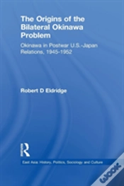 Capa do artigo The Origins Of The Bilateral Okinawa Problem
