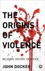 The Origins Of Violence - Preview
