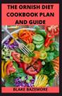 The Ornish Diet & Low Fat Diet Cookbook And Guide - Preview