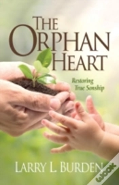 Capa do artigo The Orphan Heart: Restoring True Sonship