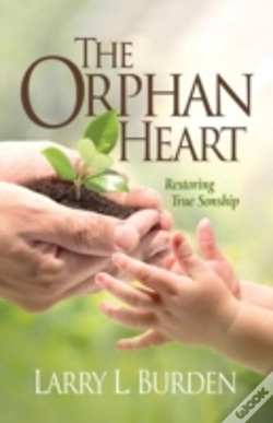 Capa do artigo The Orphan Heart: Restoring True Sonship