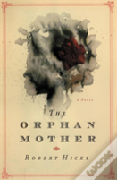 The Orphan Mother
