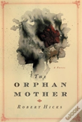 The Orphan Mother