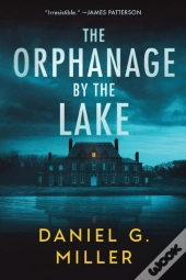 The Orphanage By The Lake