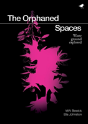 The Orphaned Spaces - Preview